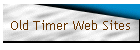 Old Timer Web Sites